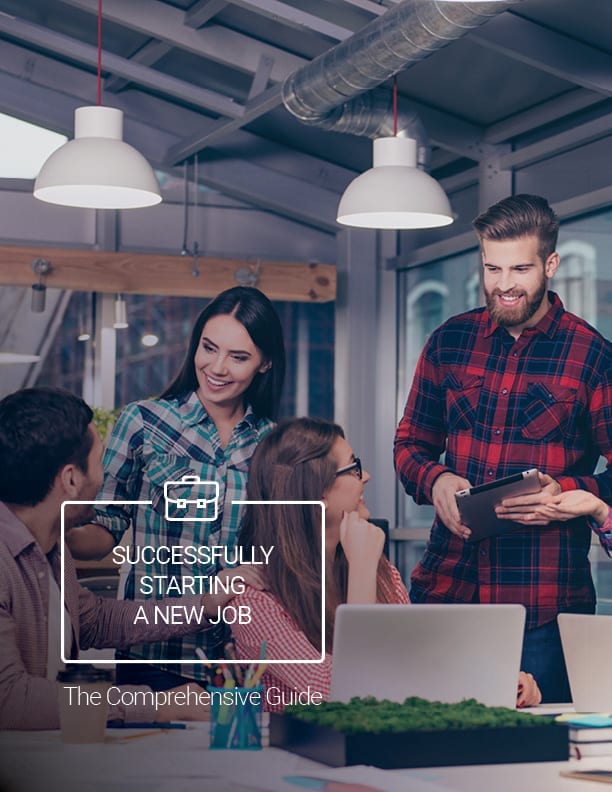 Guide To Successfully Starting A New Job