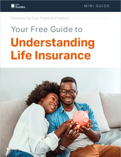 Your Free Guide To Understanding Life Insurance