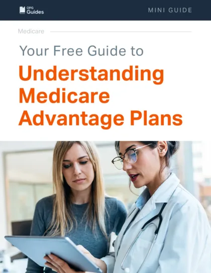 Your Free Guide To Understanding Medicare Advantage Plans
